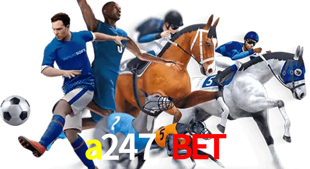 a247 bet
