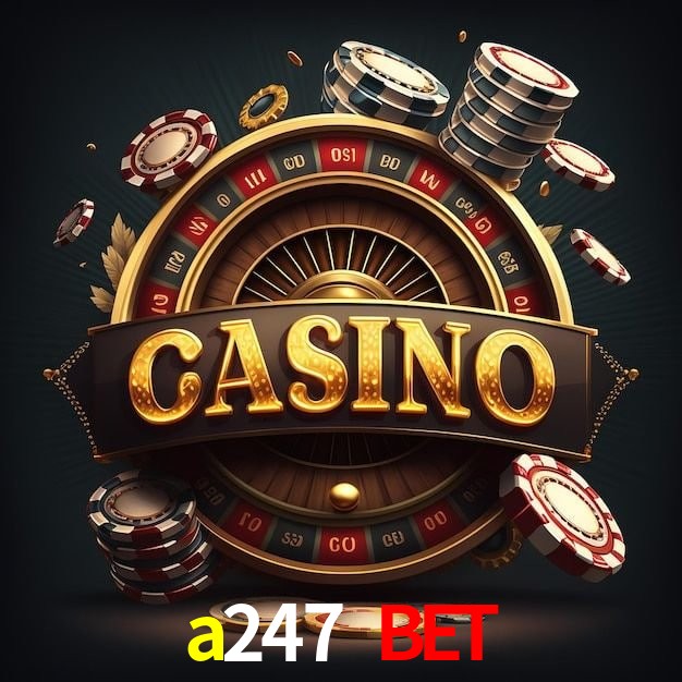 a247 bet,a247.bet