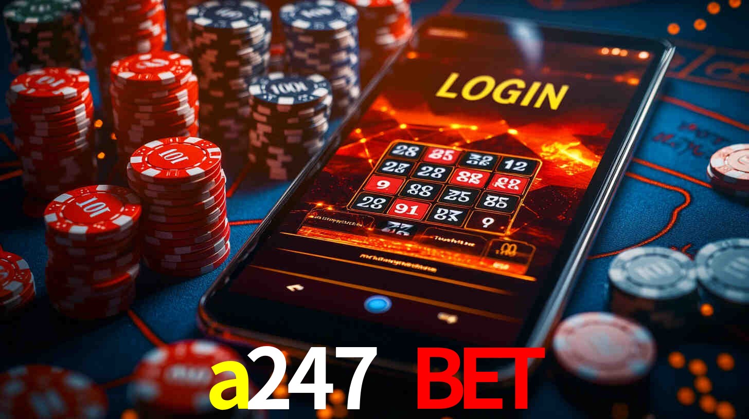 a247 bet,a247.bet