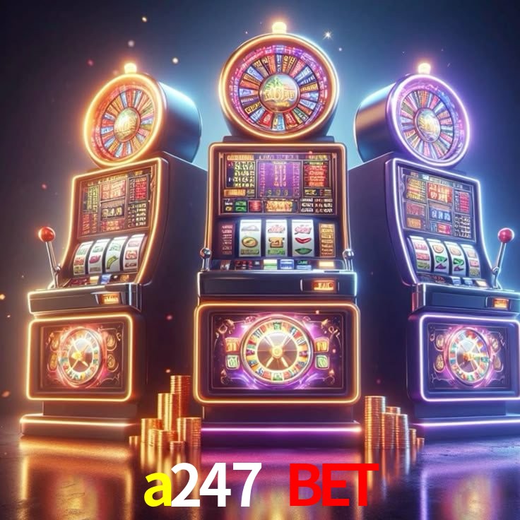 a247 bet br
