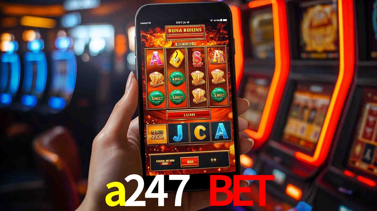 a247 bet