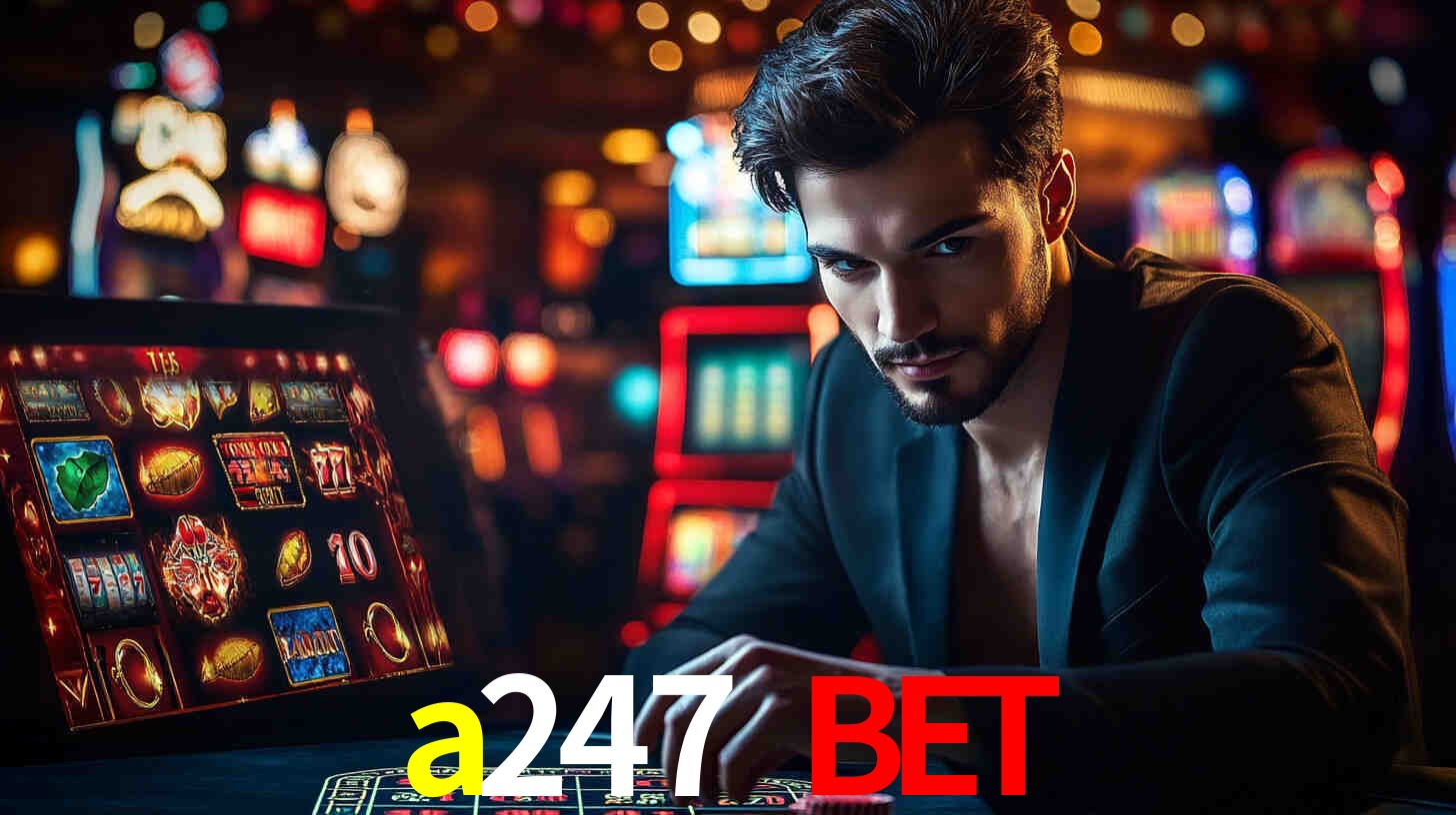 a247 bet