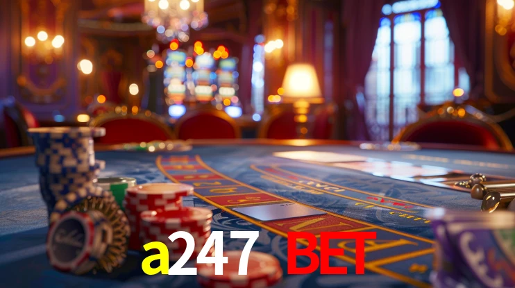 Account Benefits a247 bet